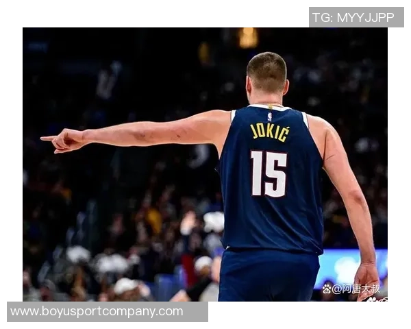 约基奇谈新赛季表现起伏认为不佳时刻也能带来积极影响 约基奇谈新赛季表现起伏认为不佳时刻也能带来积极影响
